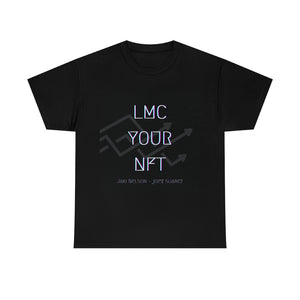 LMC UR NFT  - T-Shirt