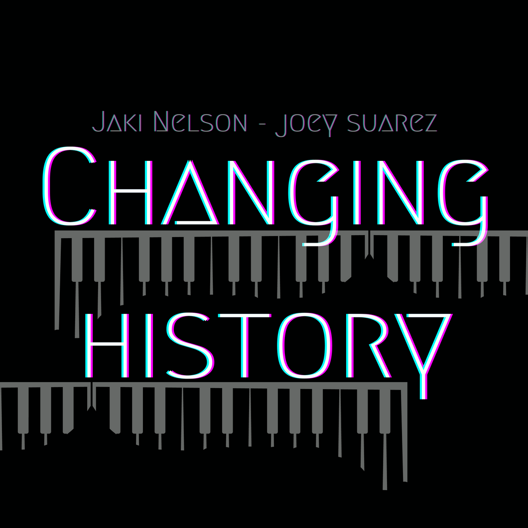 Changing History: Unplugged -